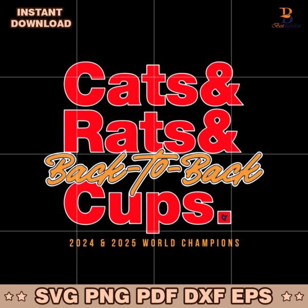 Florida Panthers Cats Rats Back To Back Cups 2024 2025 World Champions SVG