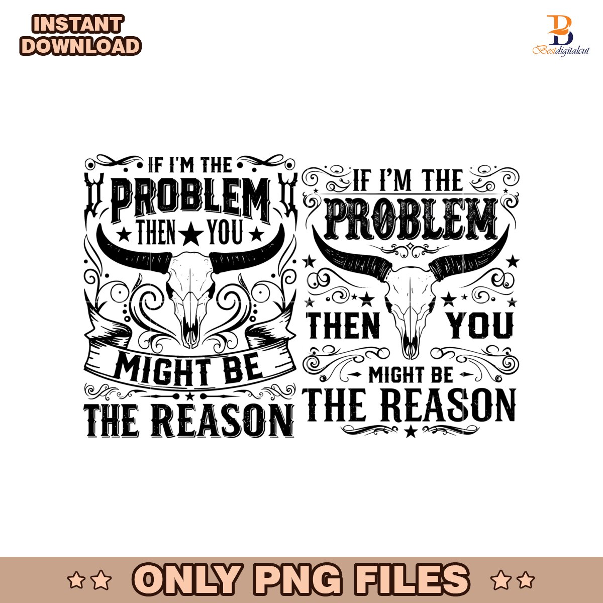 If Im The Problem Cowgirl Country Quote PNG
