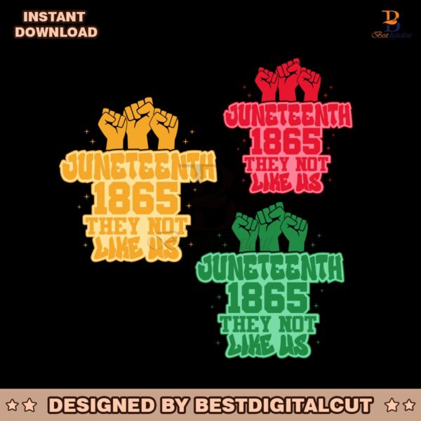 Juneteenth 1865 They Not Like Us Afro America PNG Bundle