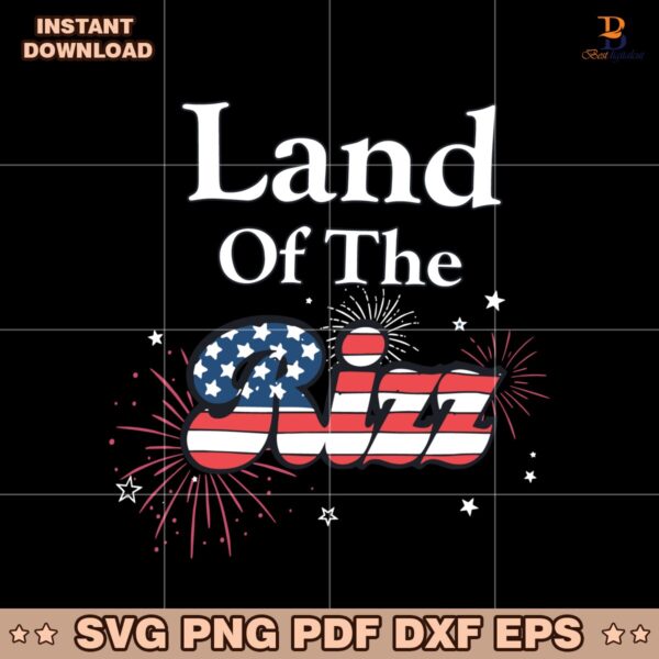 Land Of The Rizz Funny Patriotic Fourth Of July Meme Style SVG