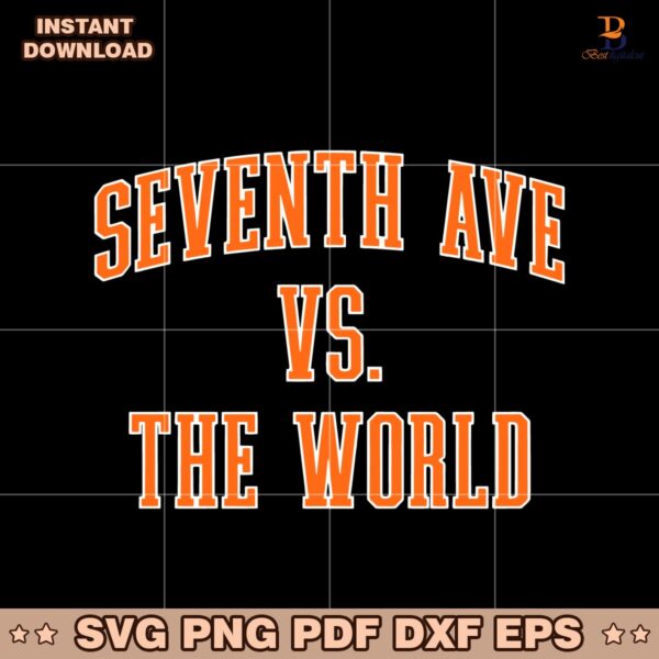 New York Knicks Seventh Ave Vs The World SVG