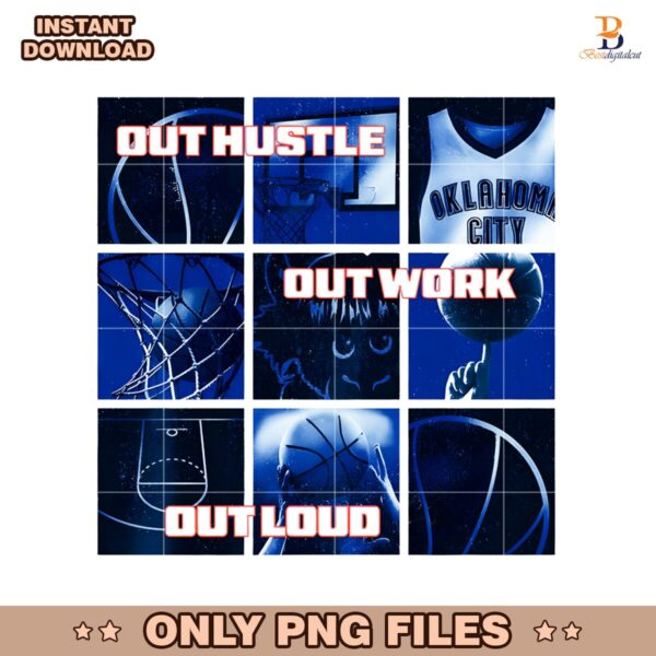 Out Hustle Out Work Out Loud Okc Thunder 2025 Playoff Grid PNG
