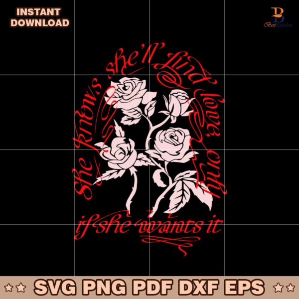 Selena Gomez She Will Find Love Only If She Wants It Floral SVG