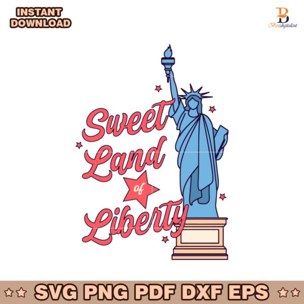 Sweet Land Of Liberty Statue Of Liberty SVG