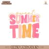 Sweet Summer Time Trendy Groovy Sunshine Spring Vibes PNG
