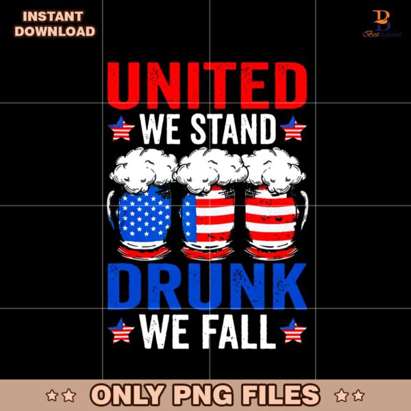 United We Stand Drunk We Fall Usa Sausage Beer PNG