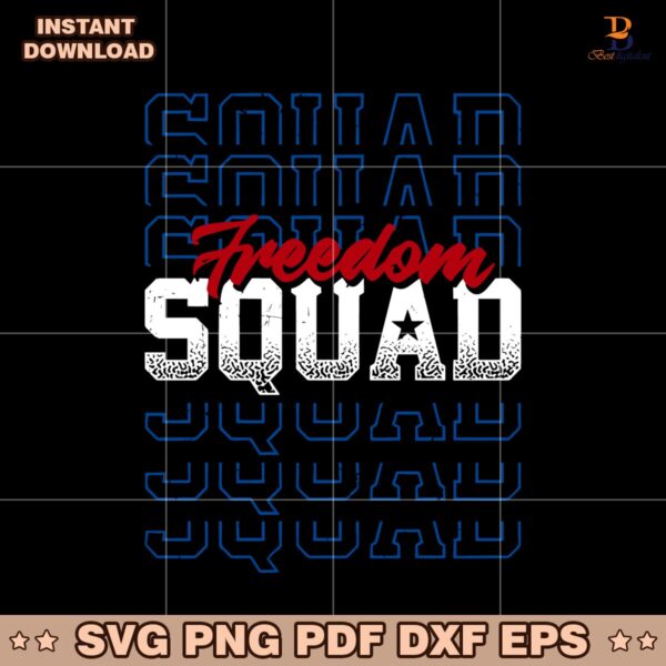 Freedom Squad Fourth Of July Usa Patriotic Matching SVG