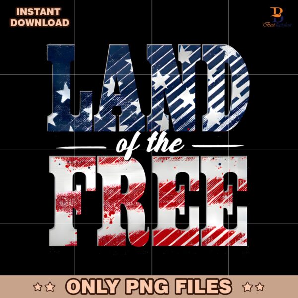 Land Of The Free American Flag Bold Lettering Usa Patriotic PNG